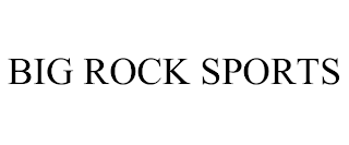 BIG ROCK SPORTS