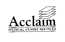 ACCLAIM MEDICAL CLAIMS SERVICES