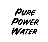 PURE POWER WATER