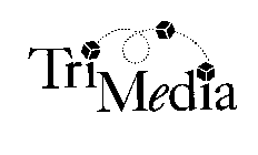 TRI MEDIA