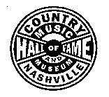 COUNTRY MUSIC HALL OF FAME AND MUSEUM NASHVILLE