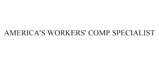 AMERICA'S WORKERS' COMP SPECIALIST