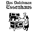 DAS DUTCHMAN ESSENHAUS