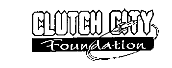 CLUTCH CITY FOUNDATION