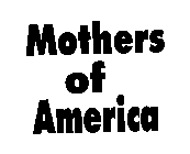 MOTHERS OF AMERICA