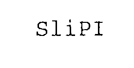 SLIPI