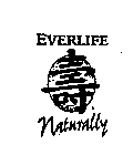 EVERLIFE NATURALLY