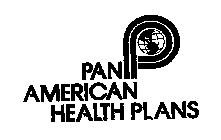 P PAN AMERICAN HEALTH PLANS
