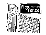 FLEX MADE IN TEXAS FENCE
