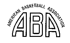 AMERICAN BASKETBALL ASSOCIATION ABA