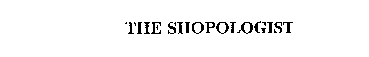 THE SHOPOLOGIST