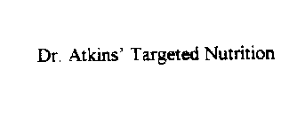 DR. ATKINS' TARGETED NUTRITION