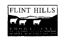 FLINT HILLS FOODS, INC. QUALITY PRODUCTS SINCE 1969