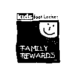 KIDS FOOT LOCKER FAMILY REWARDS