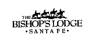 THE BISHOP'S LODGE SANTA FE