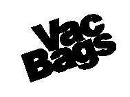 VAC BAGS