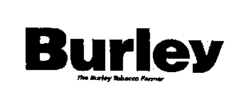 BURLEY THE BURLEY TOBACCO FARMER