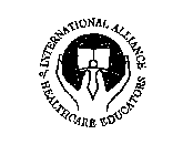 HEALTHCARE EDUCATORS OF INTERNATIONAL ALLIANCE