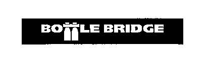 BOTTLE BRIDGE