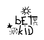 BET KID