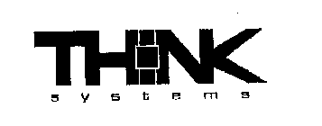 THINK SYSTEMS