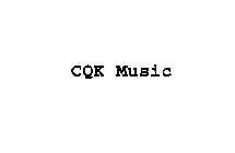 CQK MUSIC