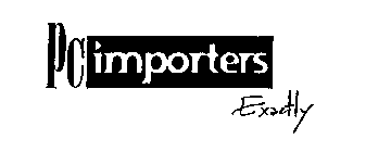 PC IMPORTERS EXACTLY.