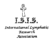I.S.I.S. INTERNATIONAL LYMPHATIC RESEARCH ASSOCIATION