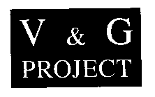 V & G PROJECT
