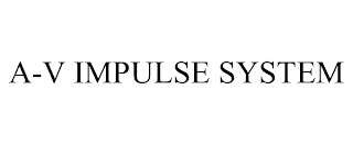 A-V IMPULSE SYSTEM