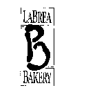B LABREA BAKERY