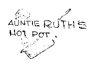 AUNTIE RUTH'S HOT POT