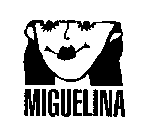 MIGUELINA