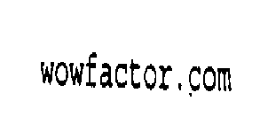 WOWFACTOR.COM