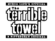MYRON COPE'S OFFICIAL THE TERRIBLE TOWEL