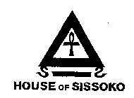 HOUSE OF SISSOKO