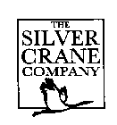 THE SILVER CRANE COMPANY