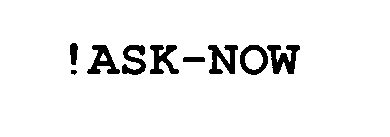 !ASK-NOW