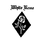 WHITE ROSE