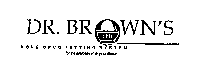 DR. BROWN'S PHH HOME DRUG TESTING SYSTEM FOR THE DETECTION OF DRUGS OF ABUSE