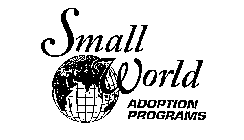 SMALL WORLD ADOPTION PROGRAMS