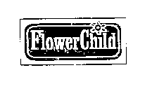 FLOWER CHILD