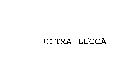 ULTRA LUCCA
