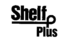 SHELF PLUS