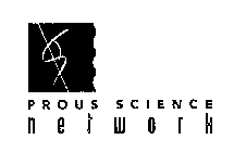 PROUS SCIENCE NETWORK