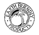 EARTH FRIENDLY PRODUCTS