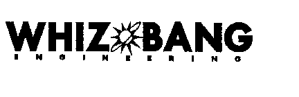 WHIZ BANG ENGINEERING