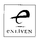 E ENLIVEN