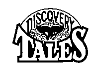 DISCOVERY TALES