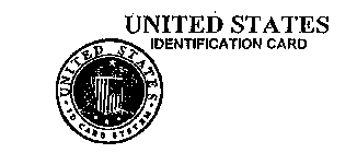 UNITED STATES IDENTIFICATION CARD UNITED STATES * ID CARD SYSTEM *